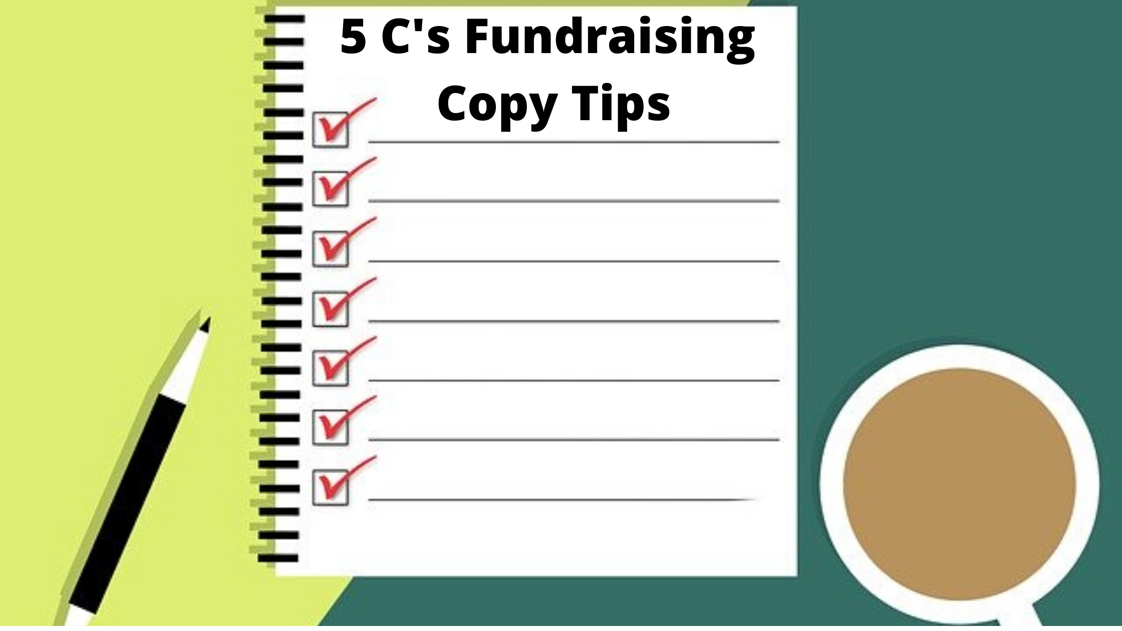 5 C's Tips to Great Fundraising Copy